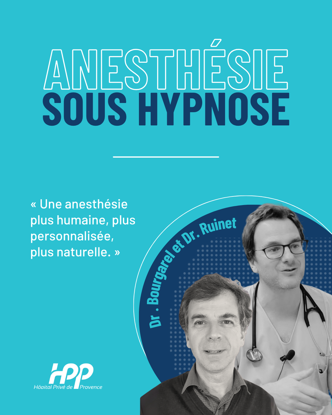 L’anesthésie douce s’enracine à l’Hôpital Privé de Provence
